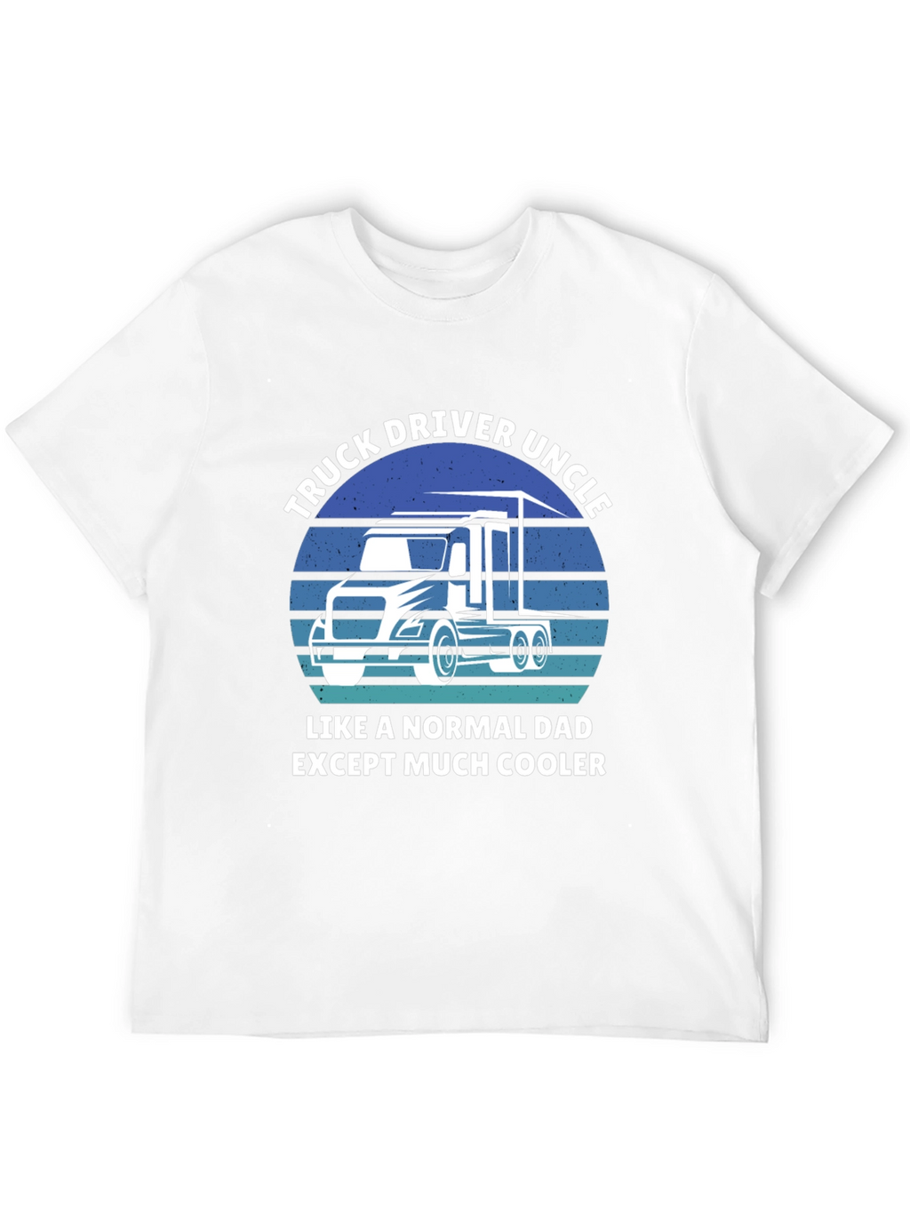 Truck Driver Uncle T-Shirt