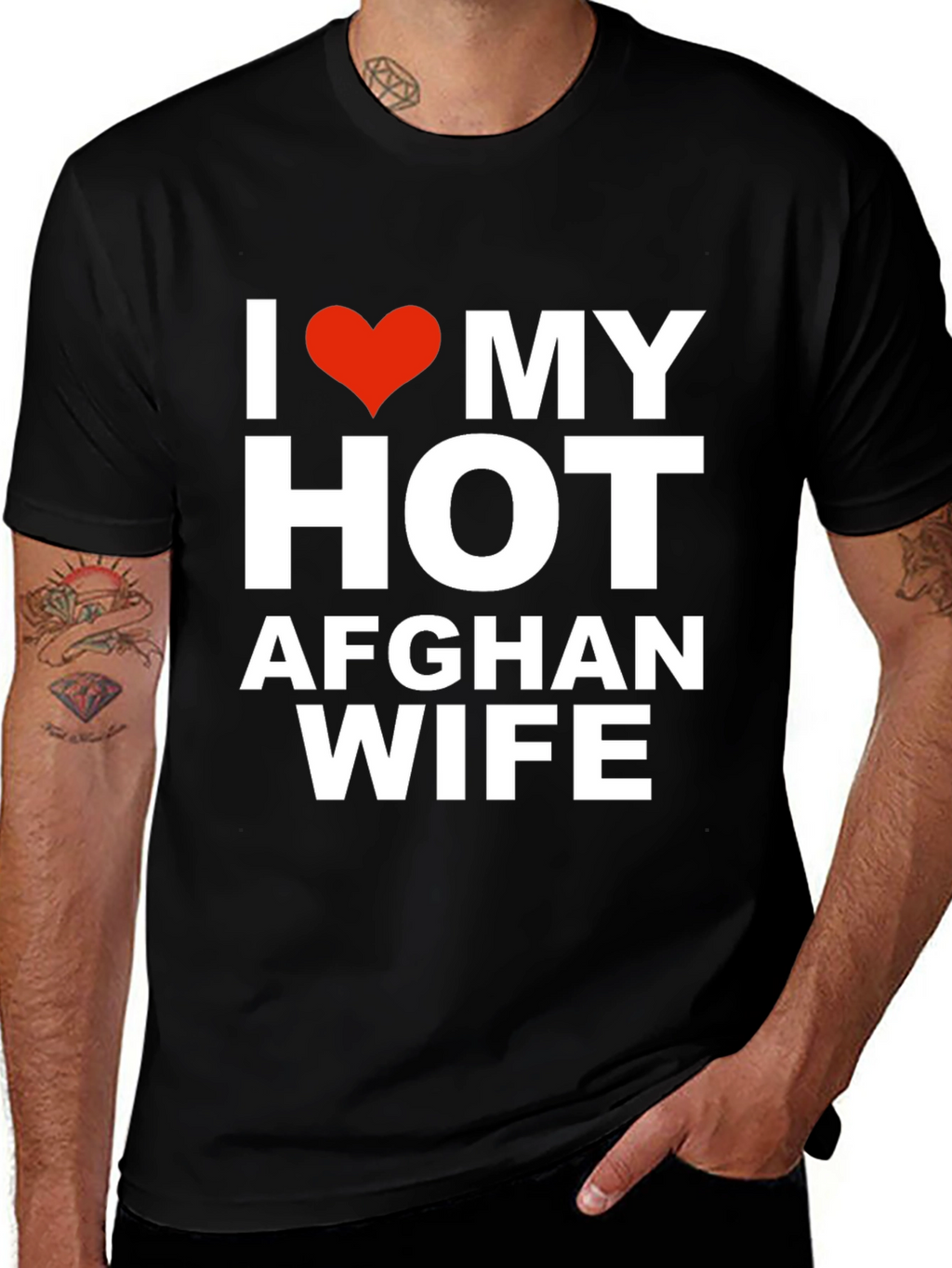 I Love My Hot Afghan Wife T-Shirt