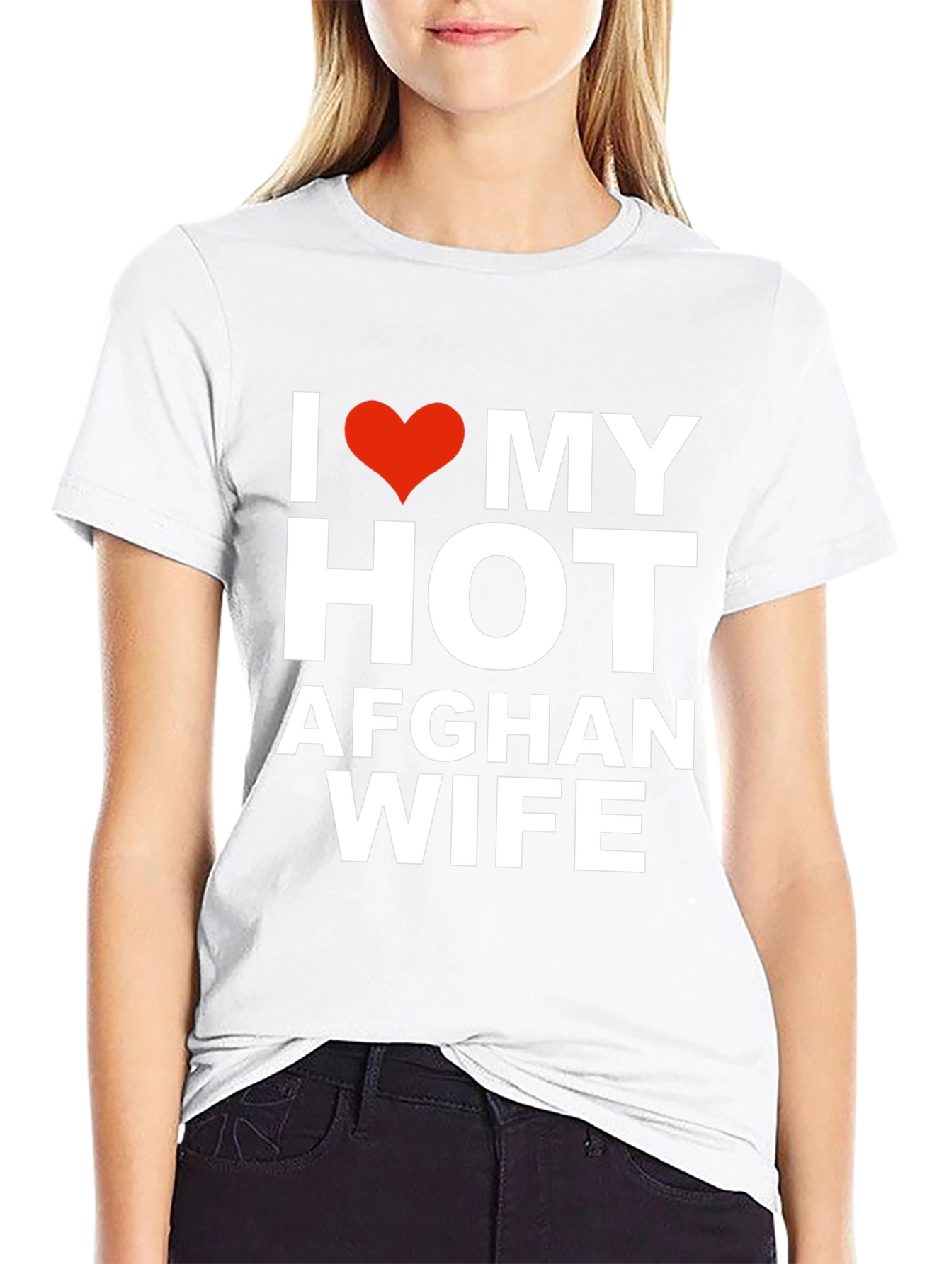 I Love My Hot Afghan Wife T-Shirt