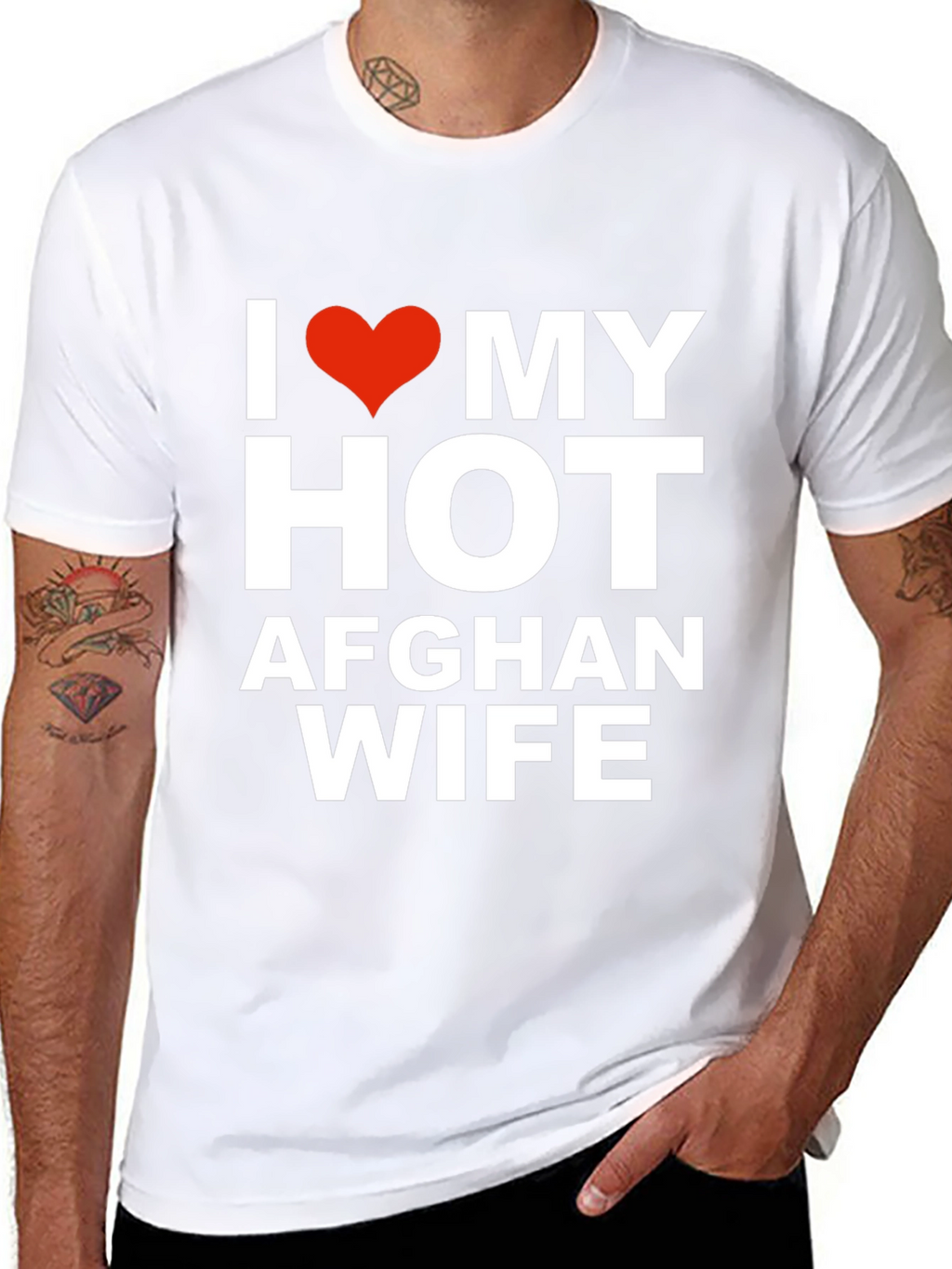 I Love My Hot Afghan Wife T-Shirt