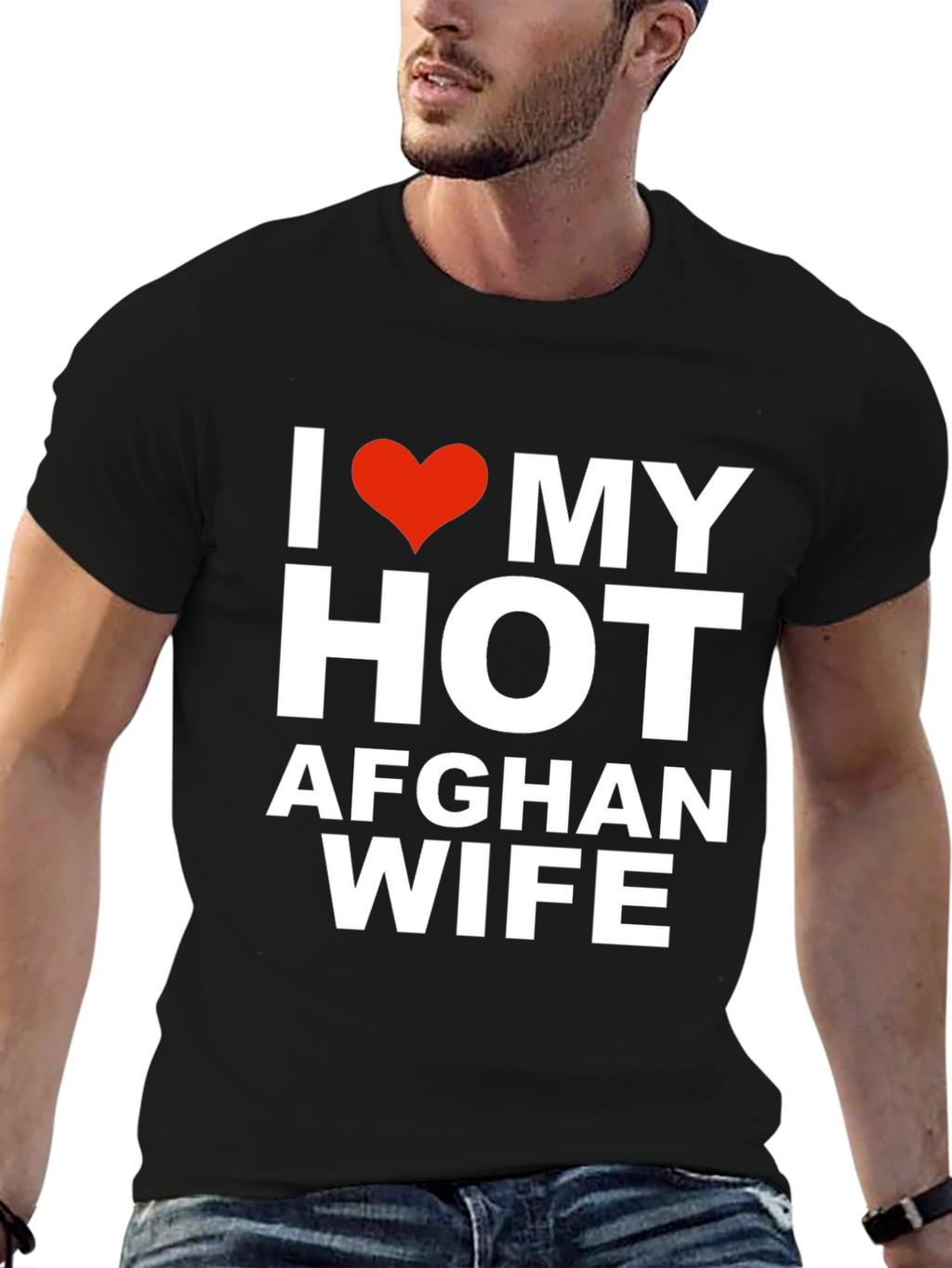 I Love My Hot Afghan Wife T-Shirt