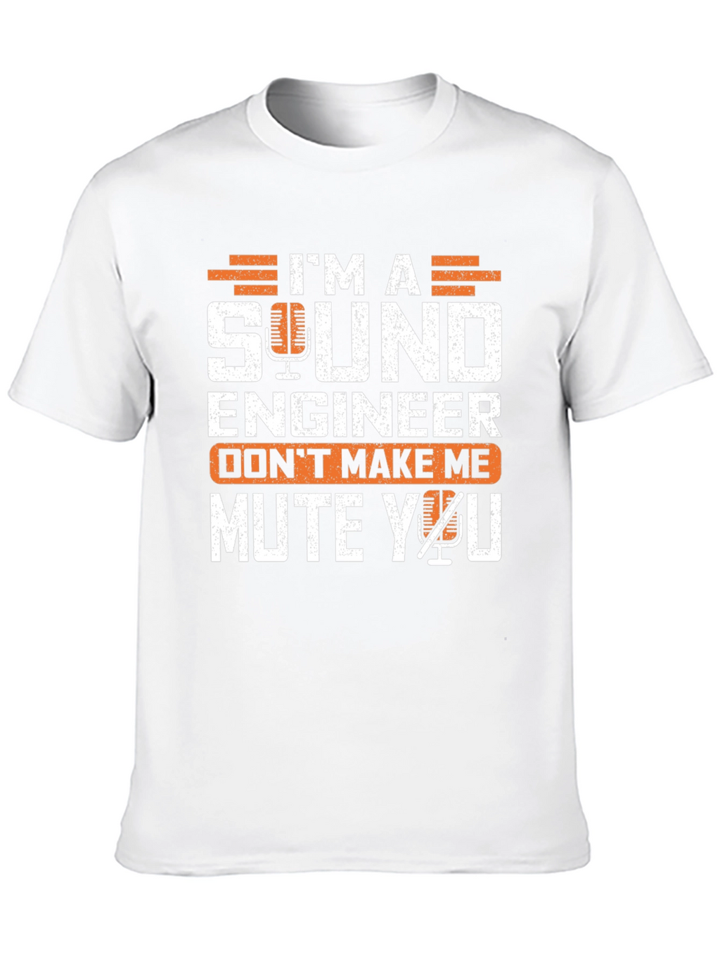 Sound Engineer T-Shirt: Ill Mute You!