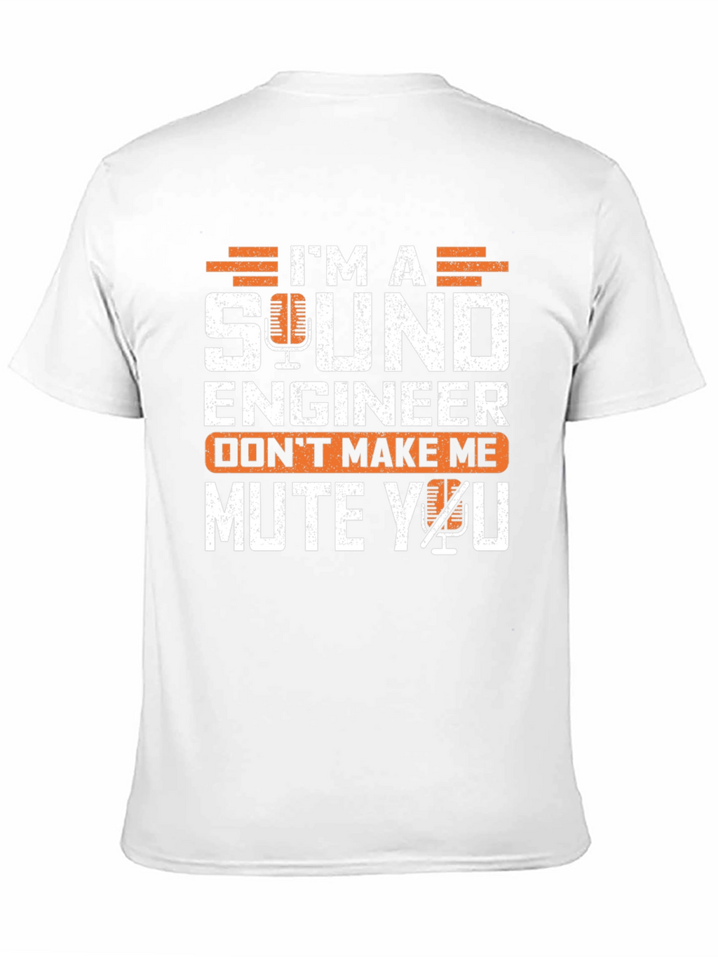 Sound Engineer T-Shirt: Ill Mute You!