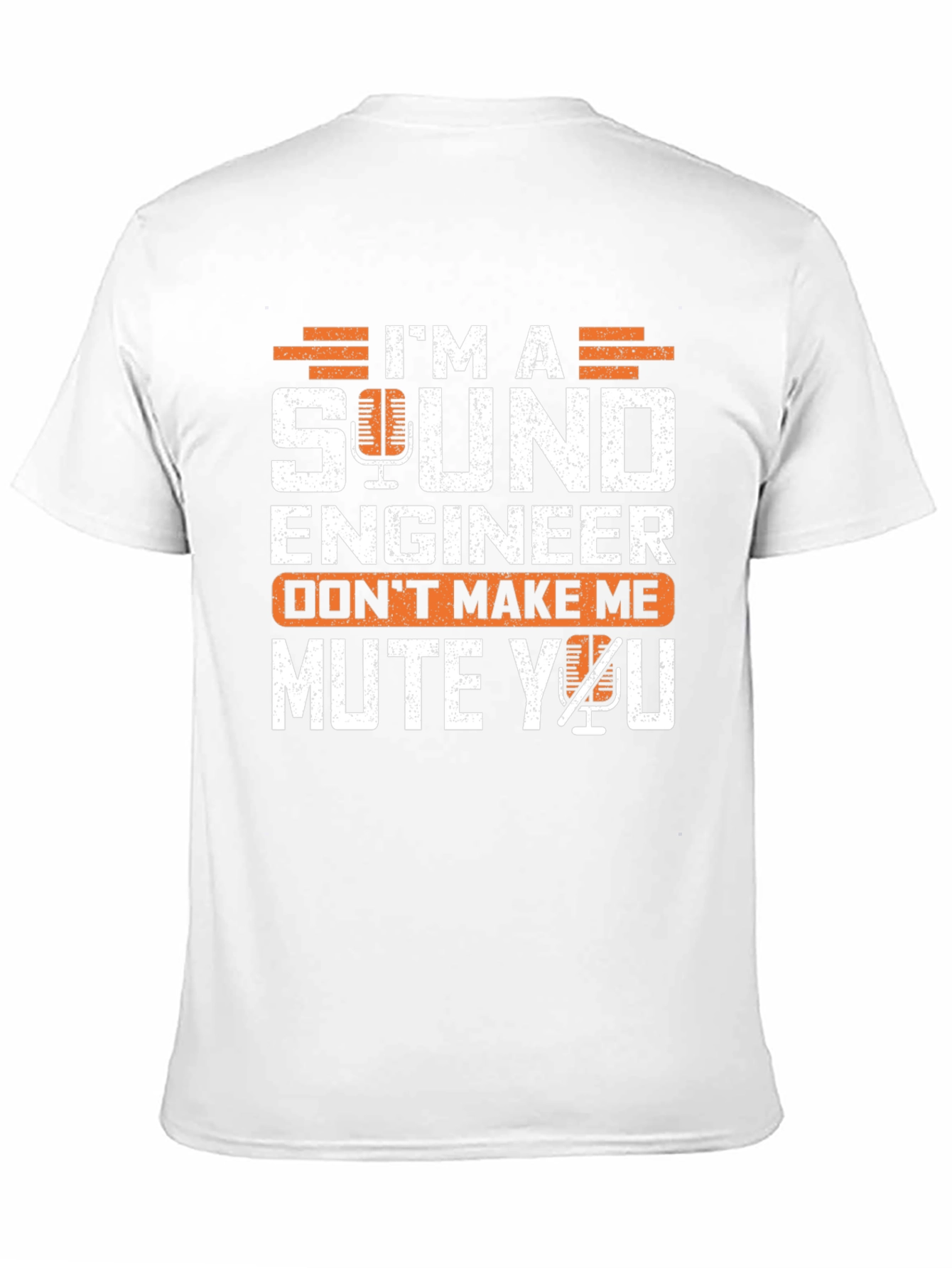 Sound Engineer T-Shirt: Ill Mute You!
