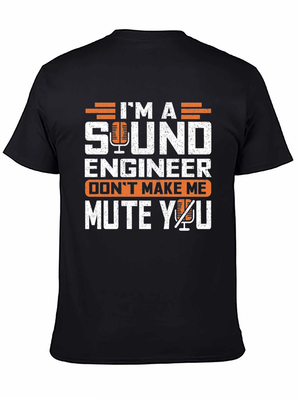 Sound Engineer T-Shirt: Ill Mute You!