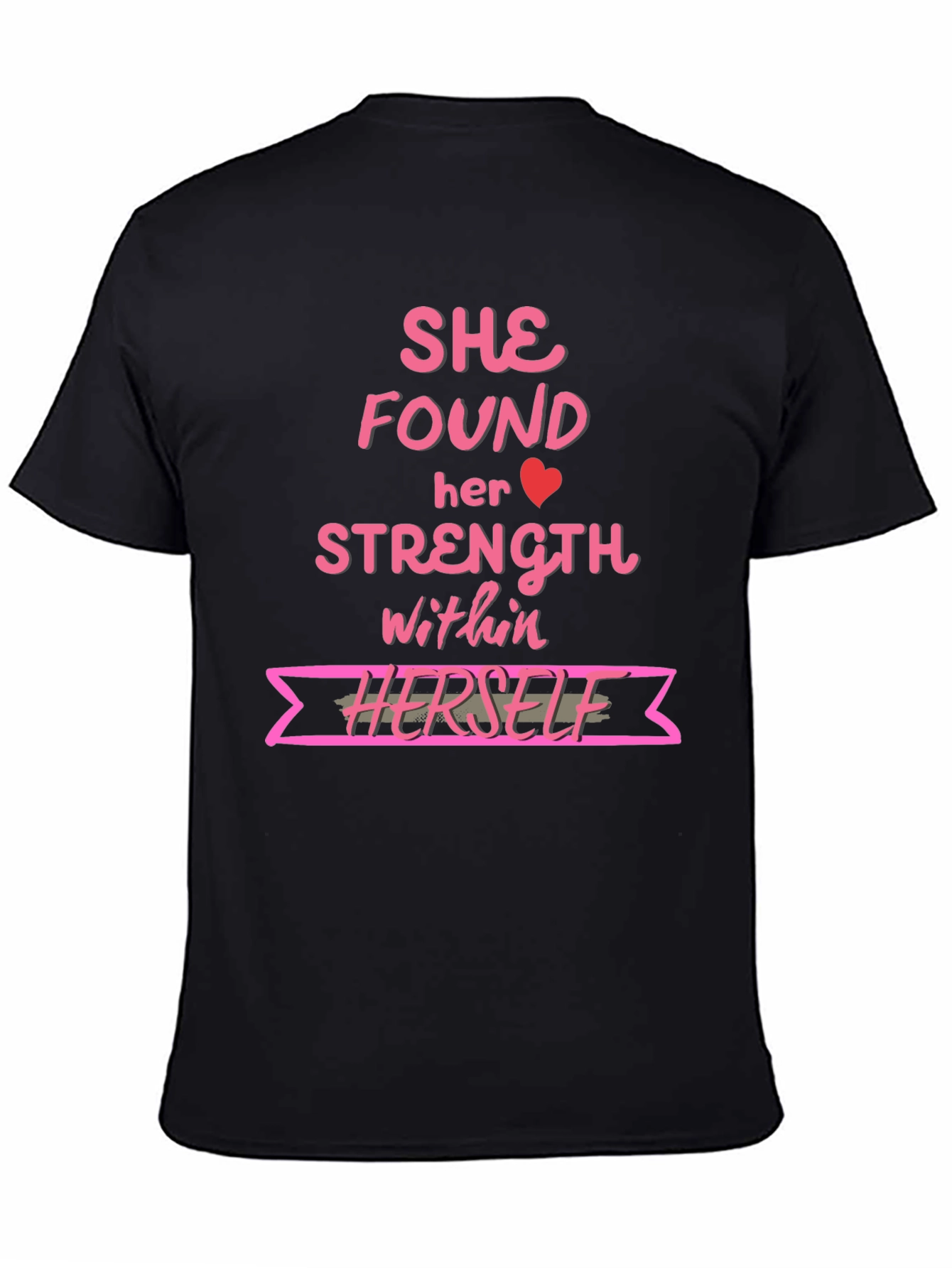 She Found Her Strength T-Shirt