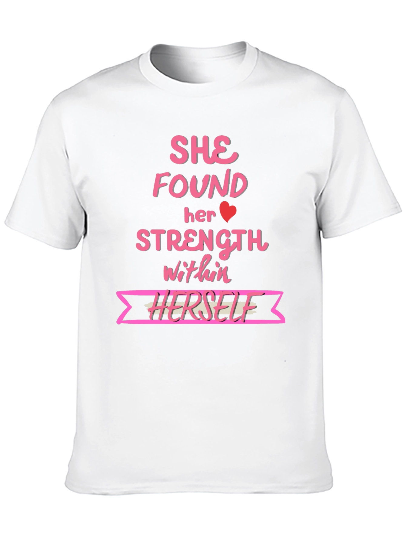 She Found Her Strength T-Shirt