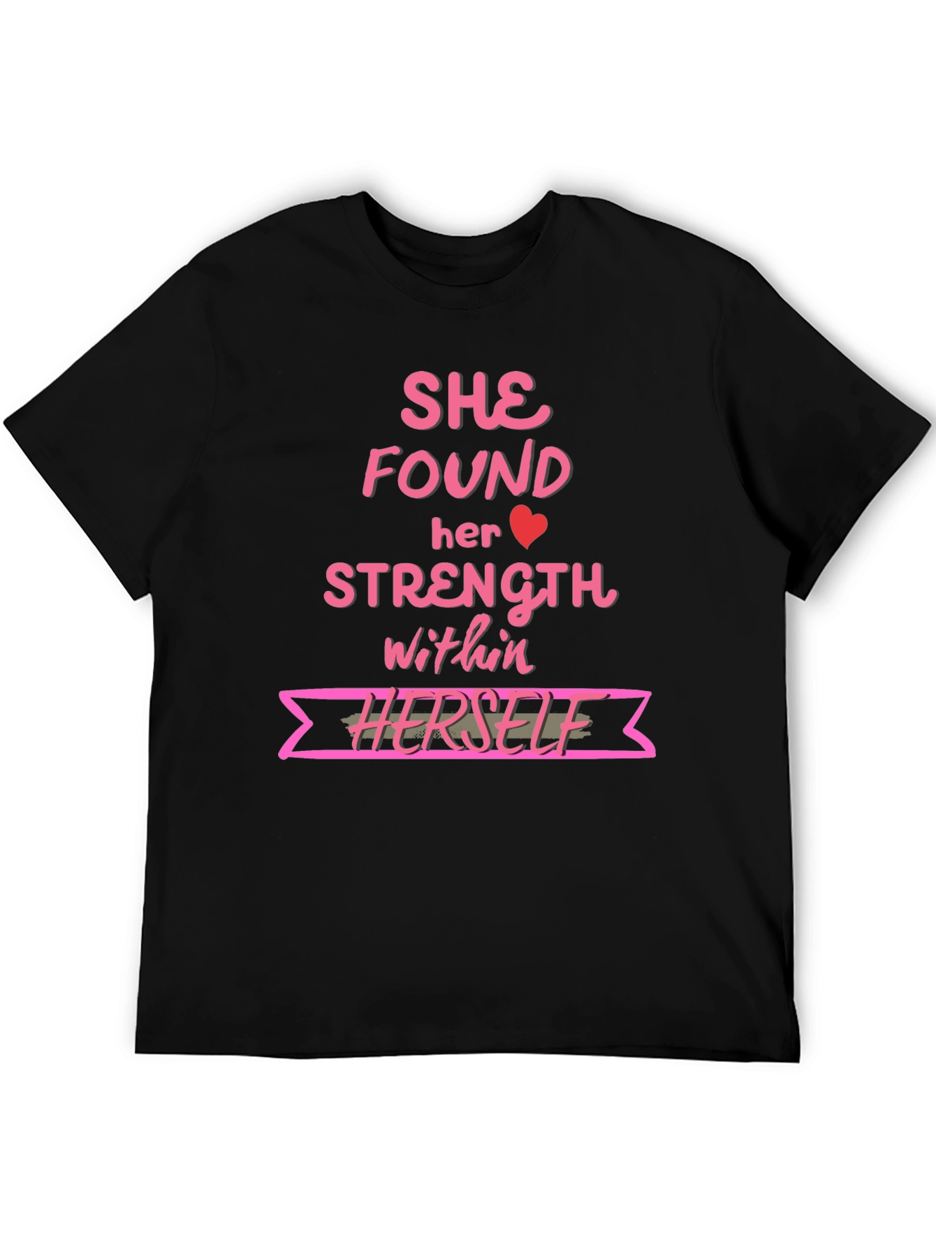 She Found Her Strength T-Shirt