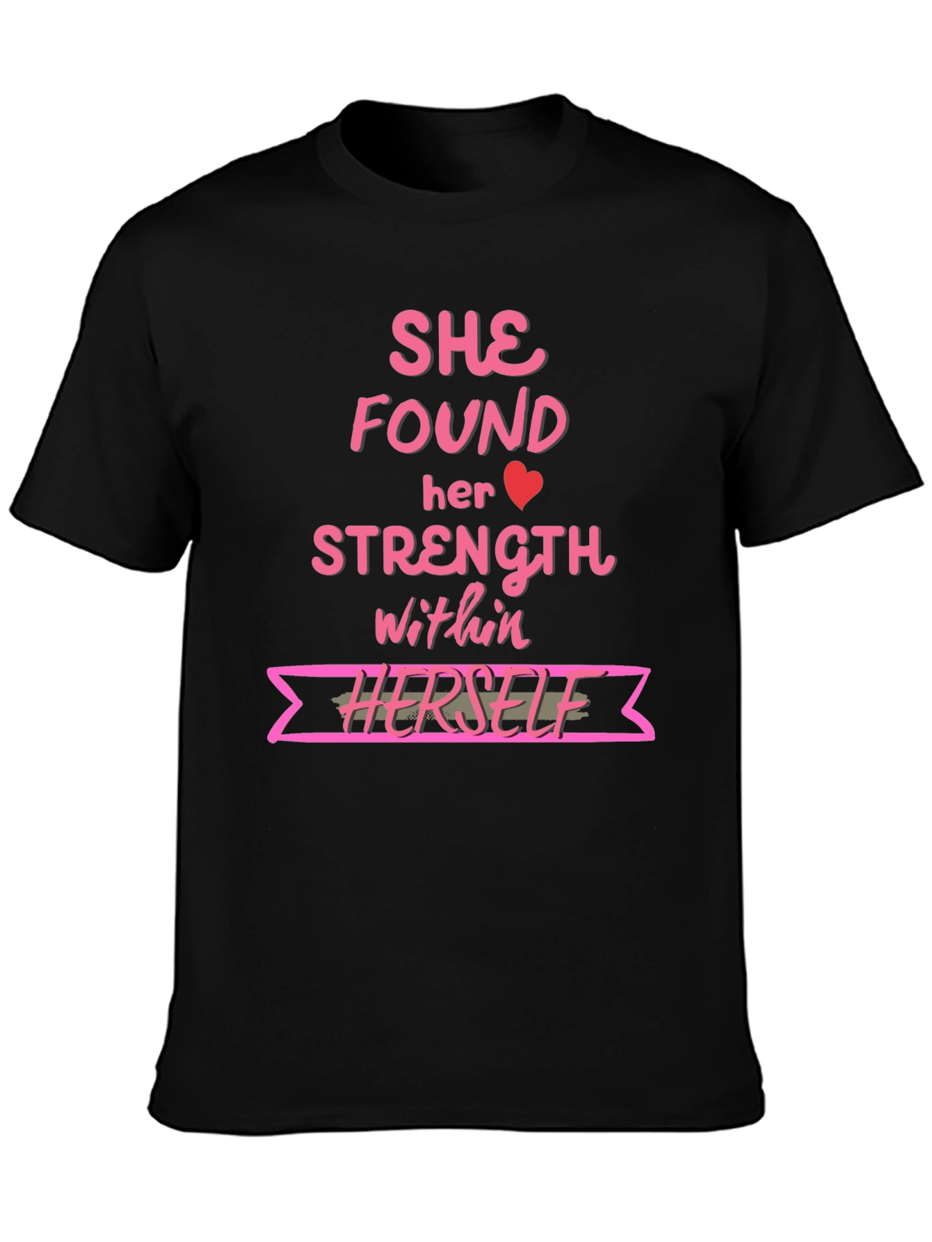 She Found Her Strength T-Shirt