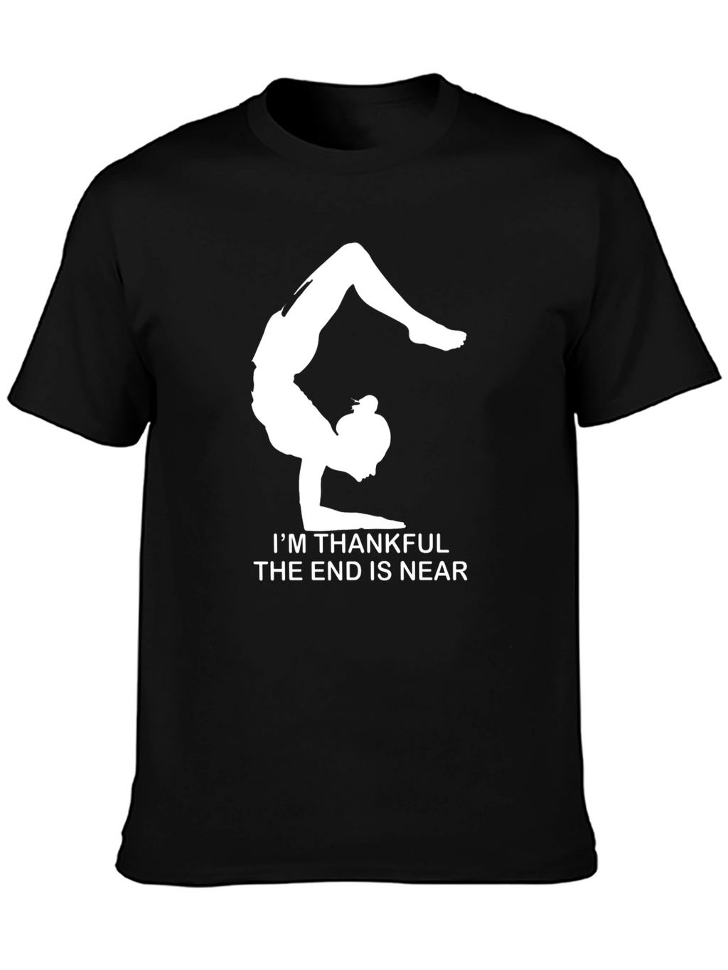 Thankful The End Is Near Yoga T-Shirt