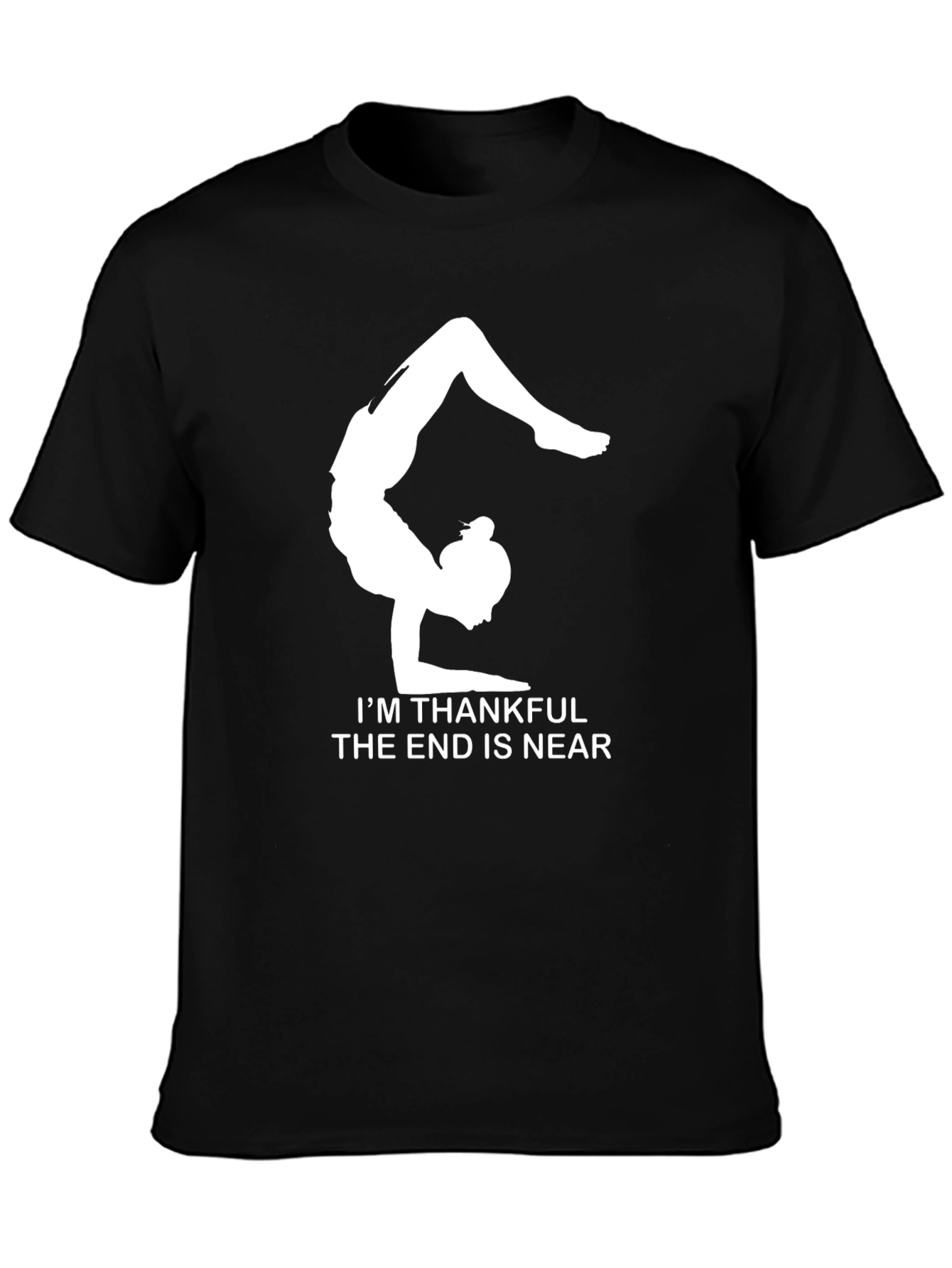 Thankful The End Is Near Yoga T-Shirt
