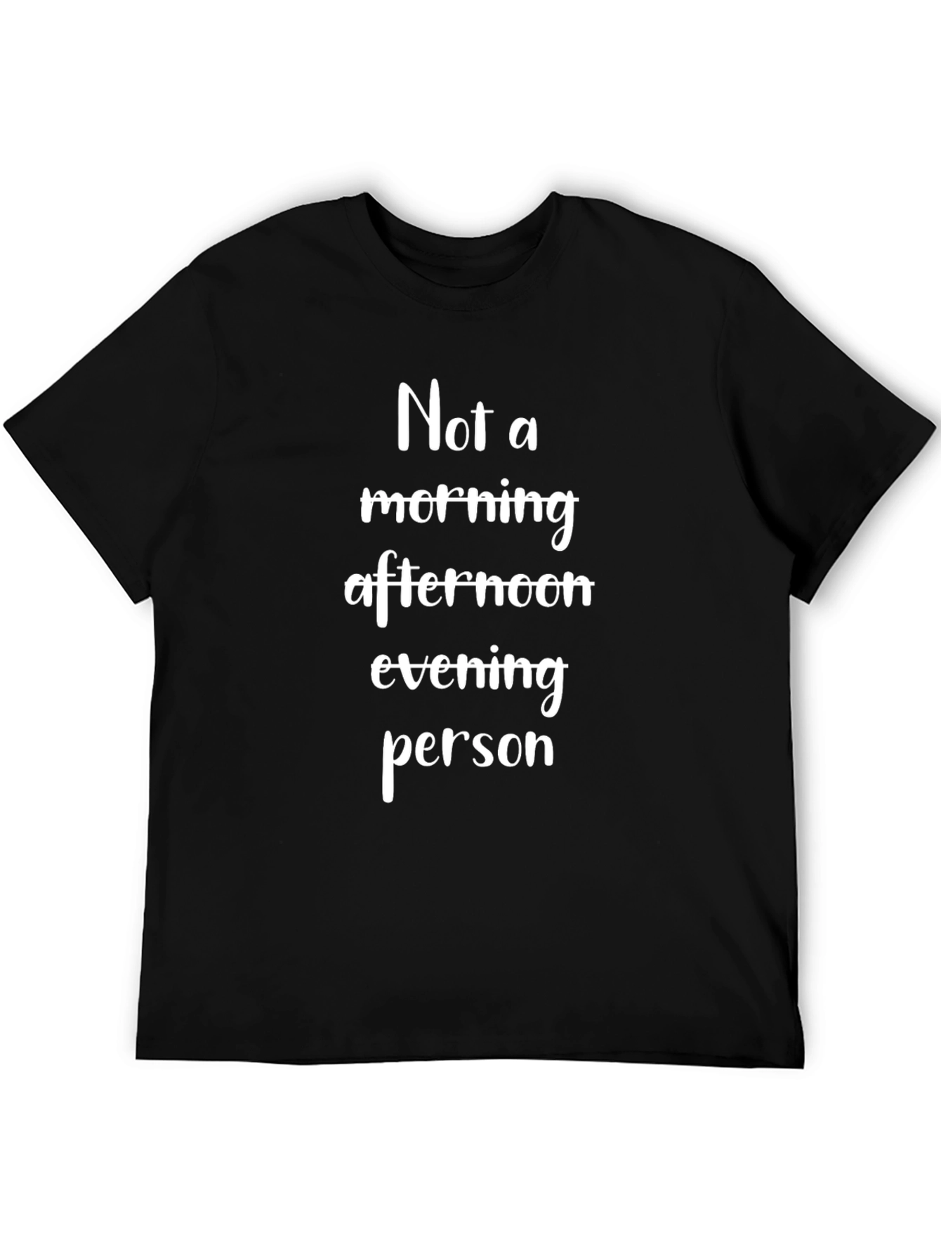 Humorous T-Shirt - Not A Morning Person