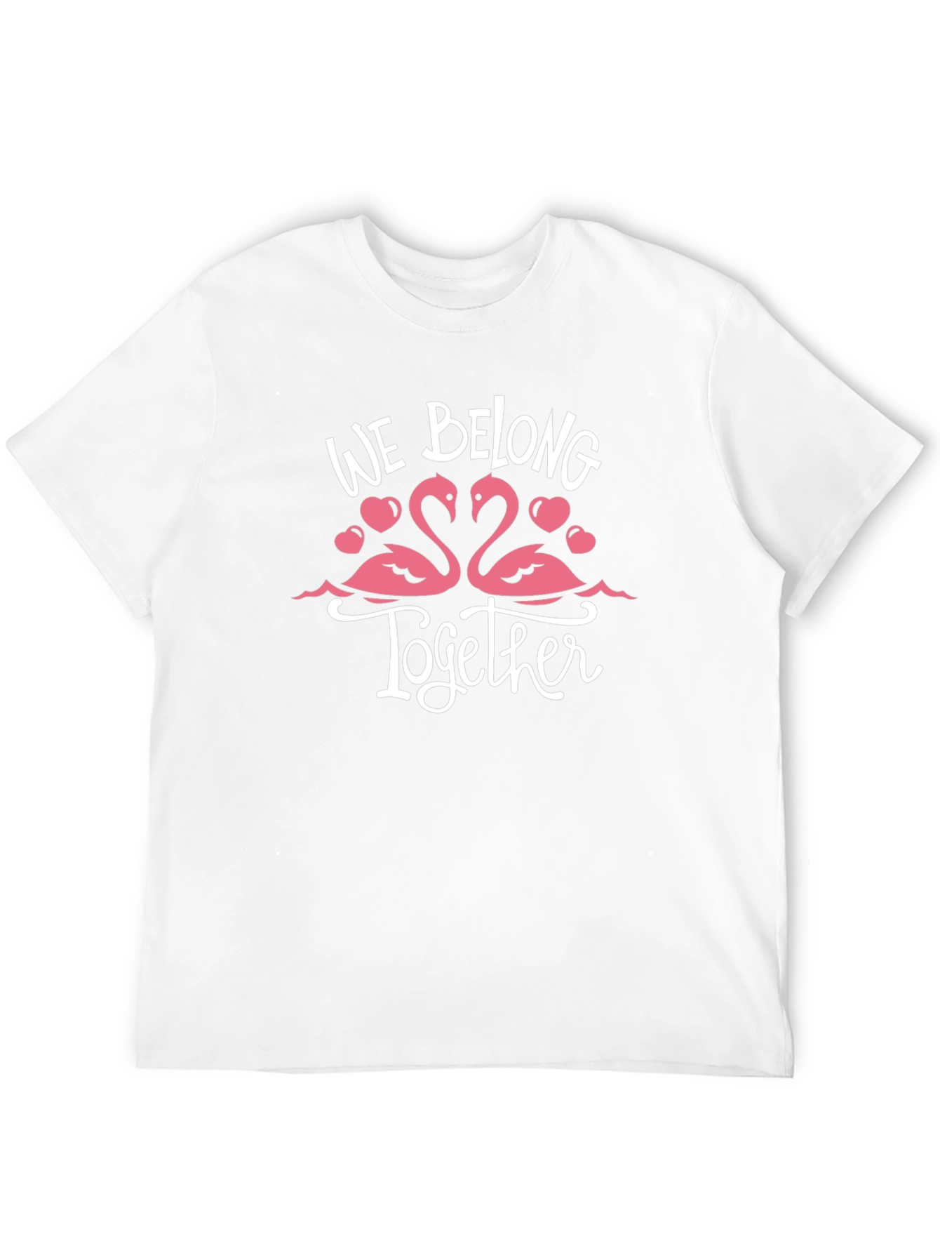 We Belong Together Flamingo T-Shirt