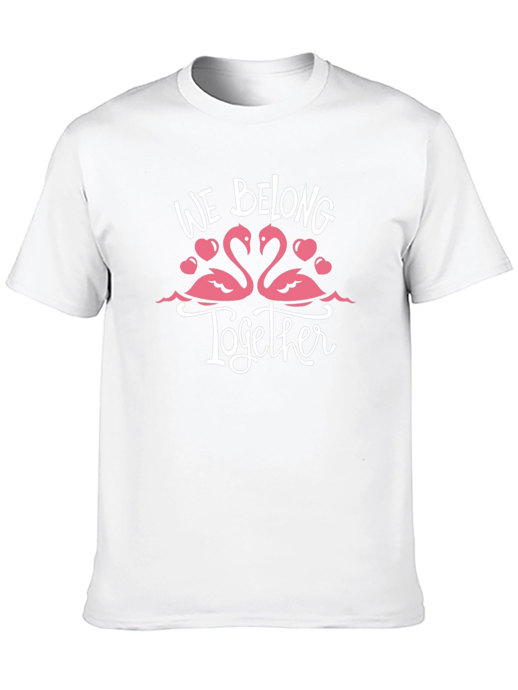 We Belong Together Flamingo T-Shirt