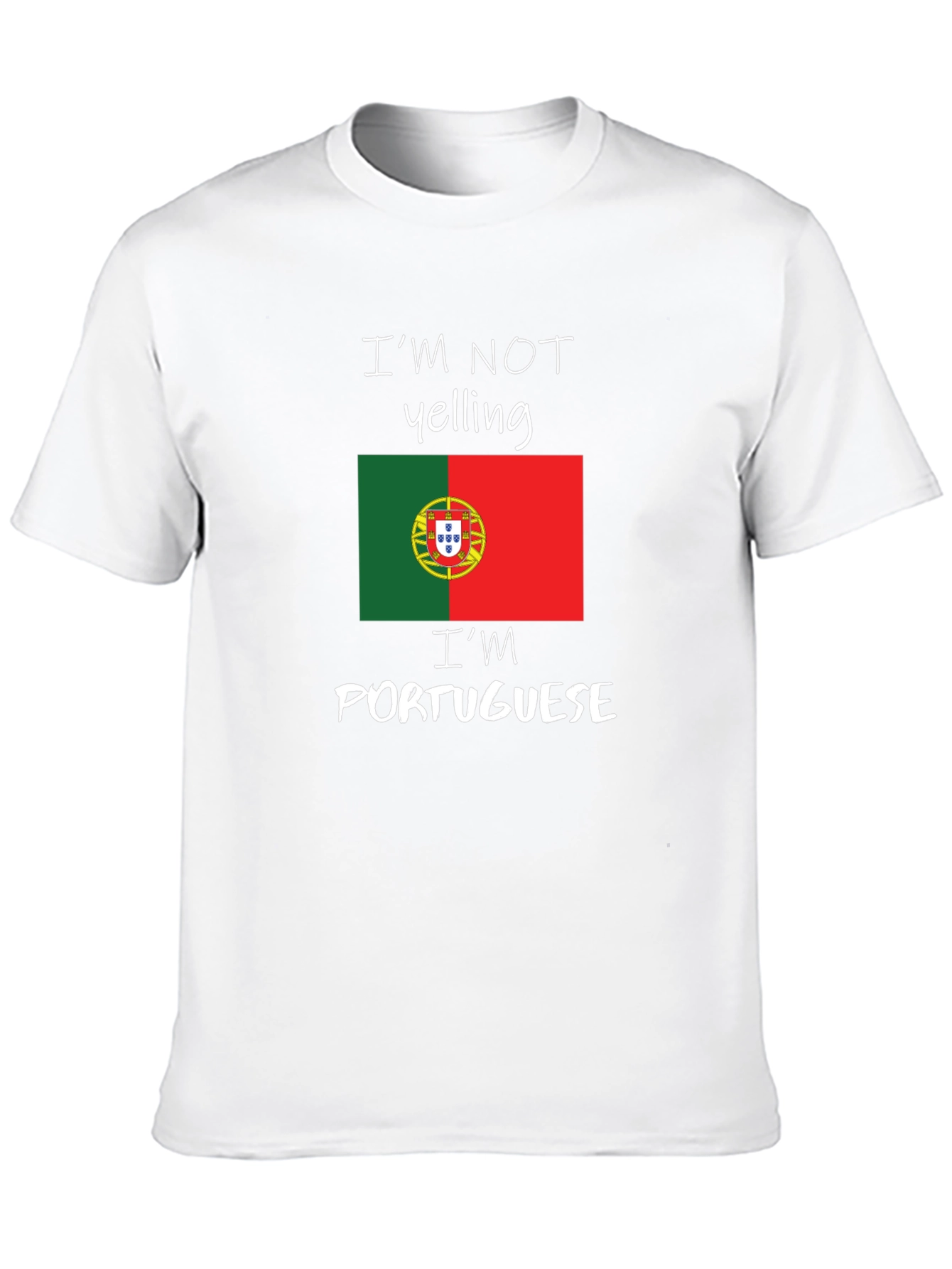 Funny Portuguese Pride T-Shirt - Im Not Yelling