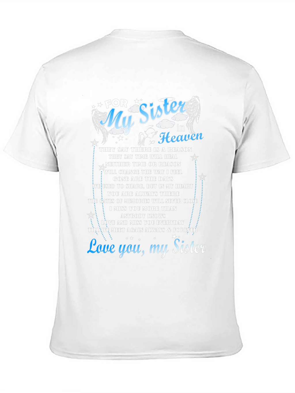 For My Sister In Heaven Memorial T-Shirt