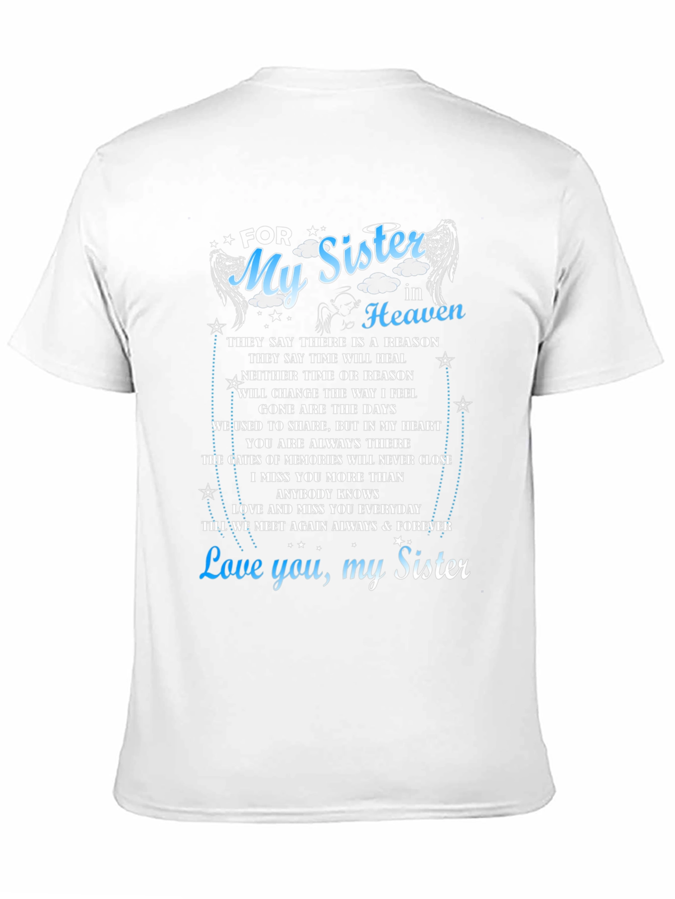 For My Sister In Heaven Memorial T-Shirt