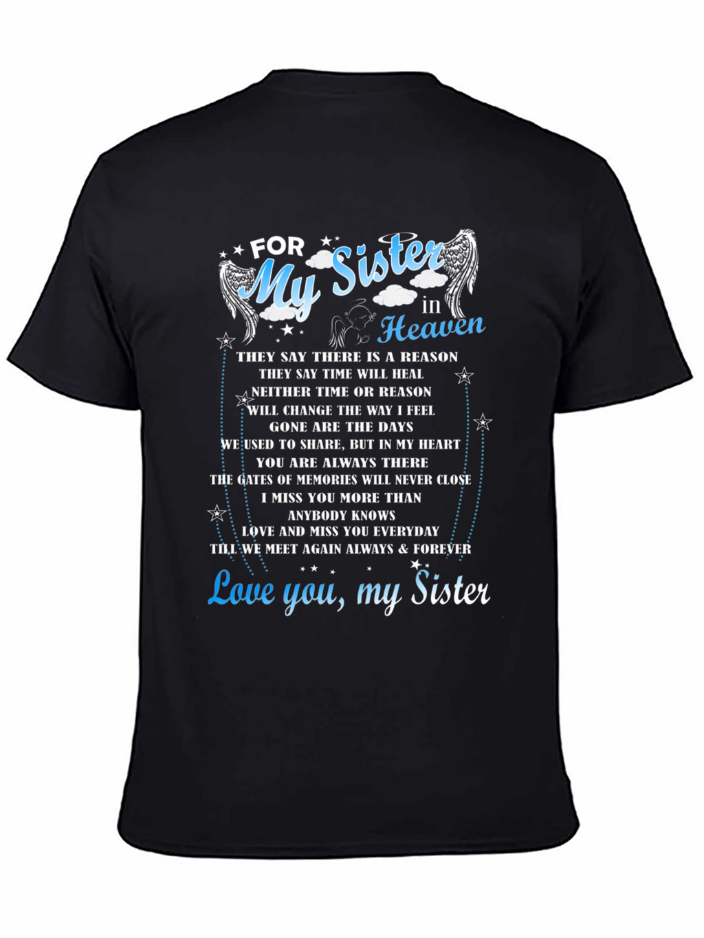 For My Sister In Heaven Memorial T-Shirt