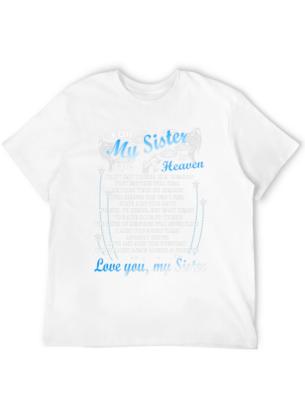 For My Sister In Heaven Memorial T-Shirt