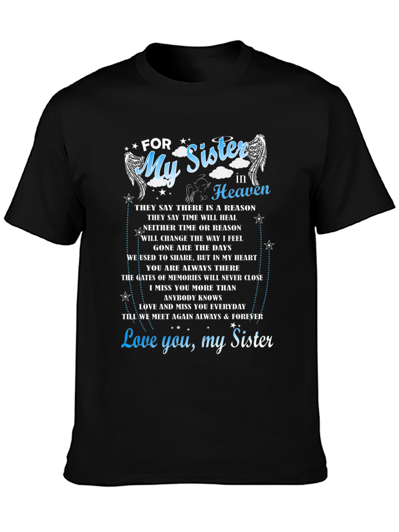 For My Sister In Heaven Memorial T-Shirt