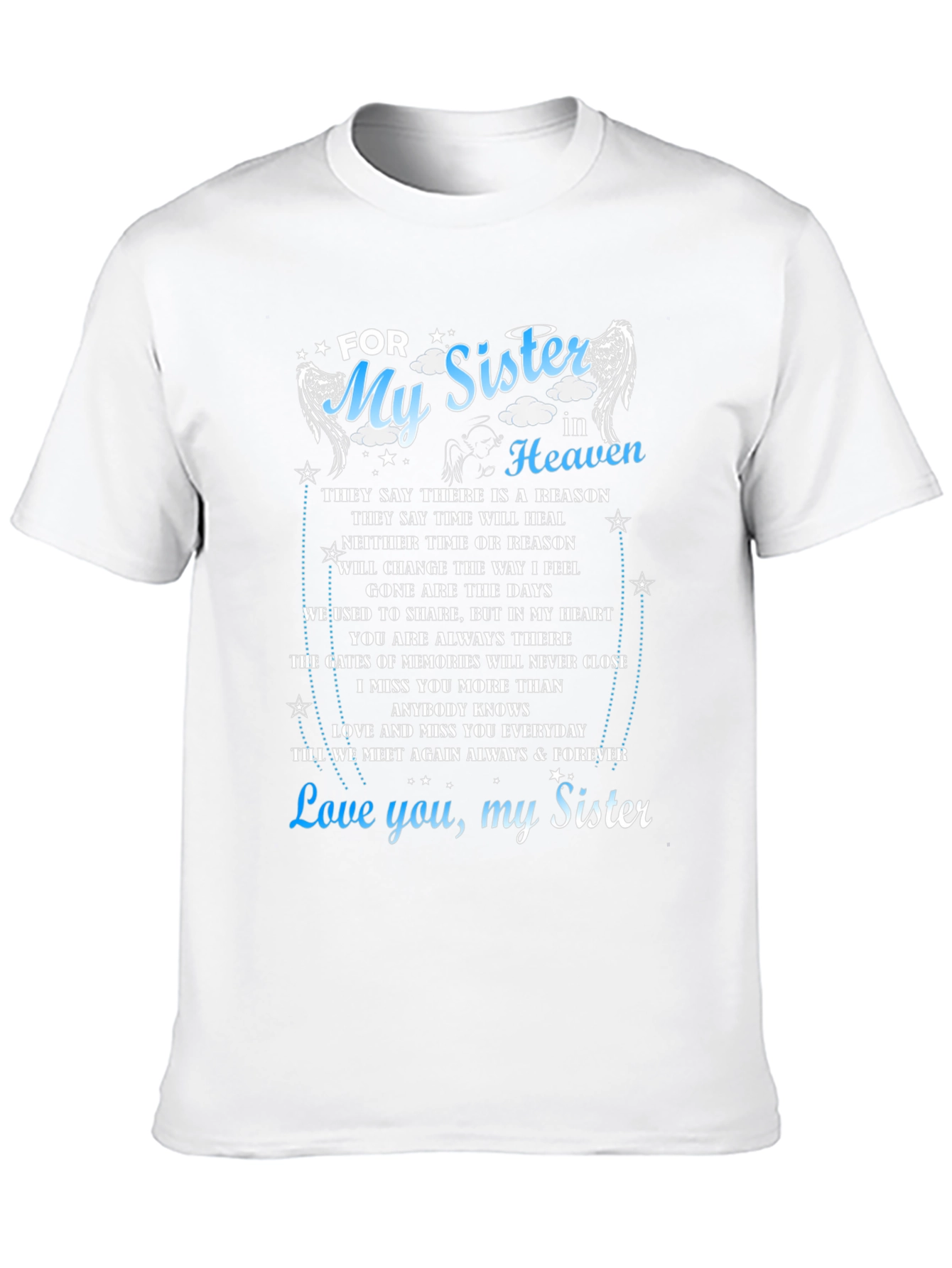 For My Sister In Heaven Memorial T-Shirt