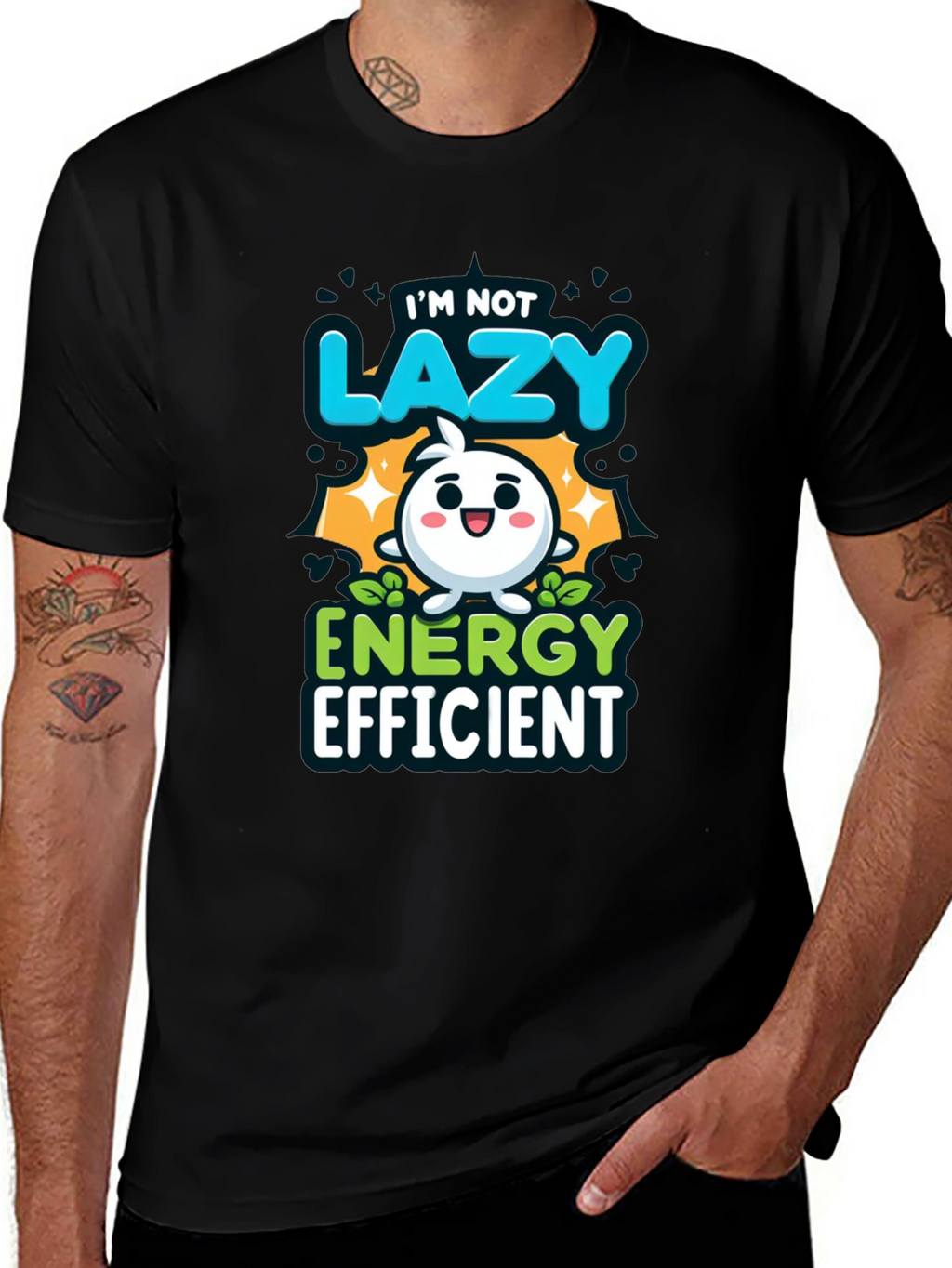 Im Not Lazy Energy Efficient Funny T-Shirt
