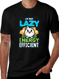 Im Not Lazy Energy Efficient Funny T-Shirt