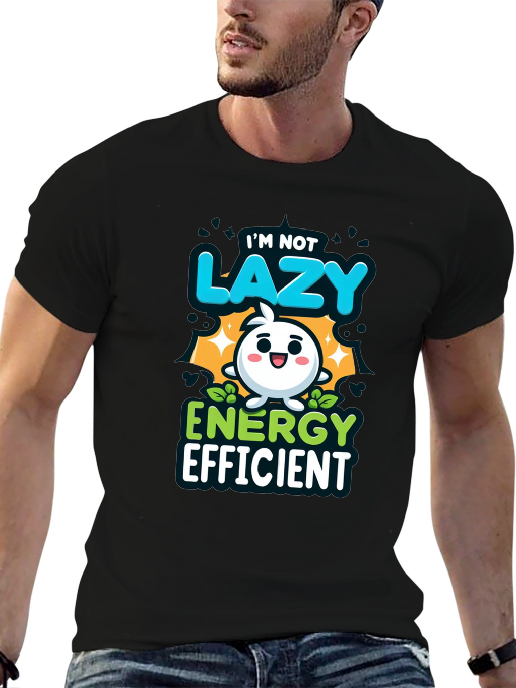 Im Not Lazy Energy Efficient Funny T-Shirt