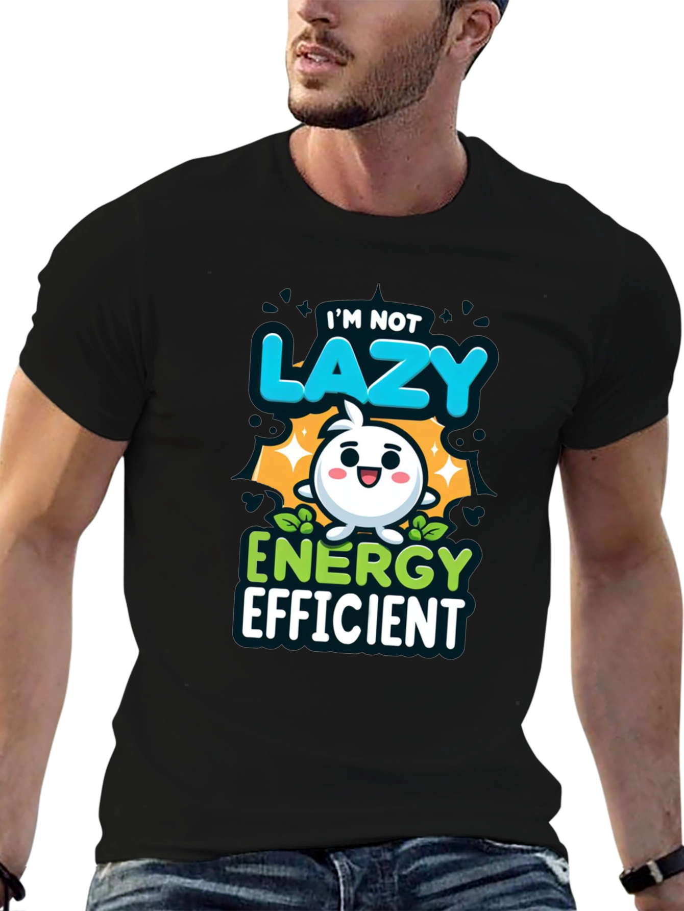 Im Not Lazy Energy Efficient Funny T-Shirt