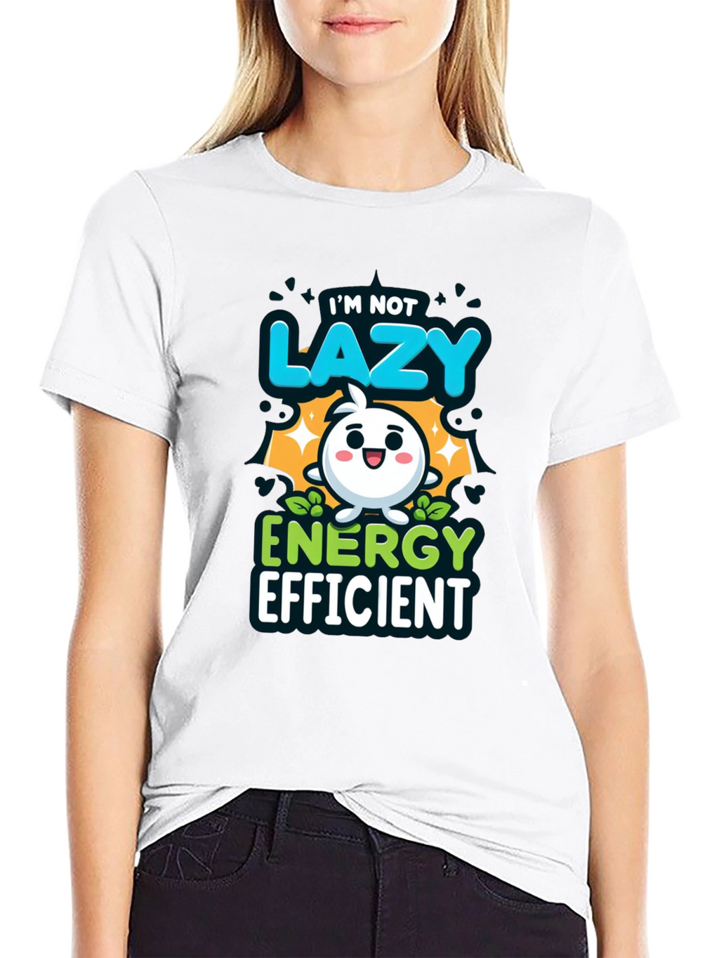 Im Not Lazy Energy Efficient Funny T-Shirt