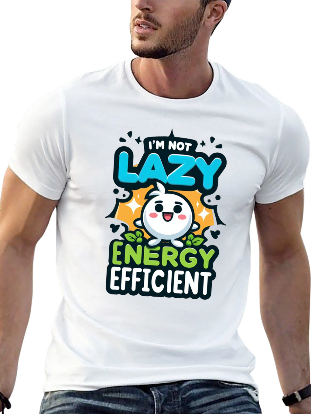 Im Not Lazy Energy Efficient Funny T-Shirt