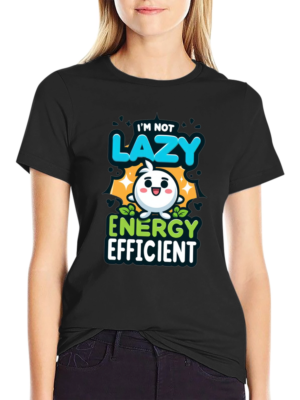 Im Not Lazy Energy Efficient Funny T-Shirt