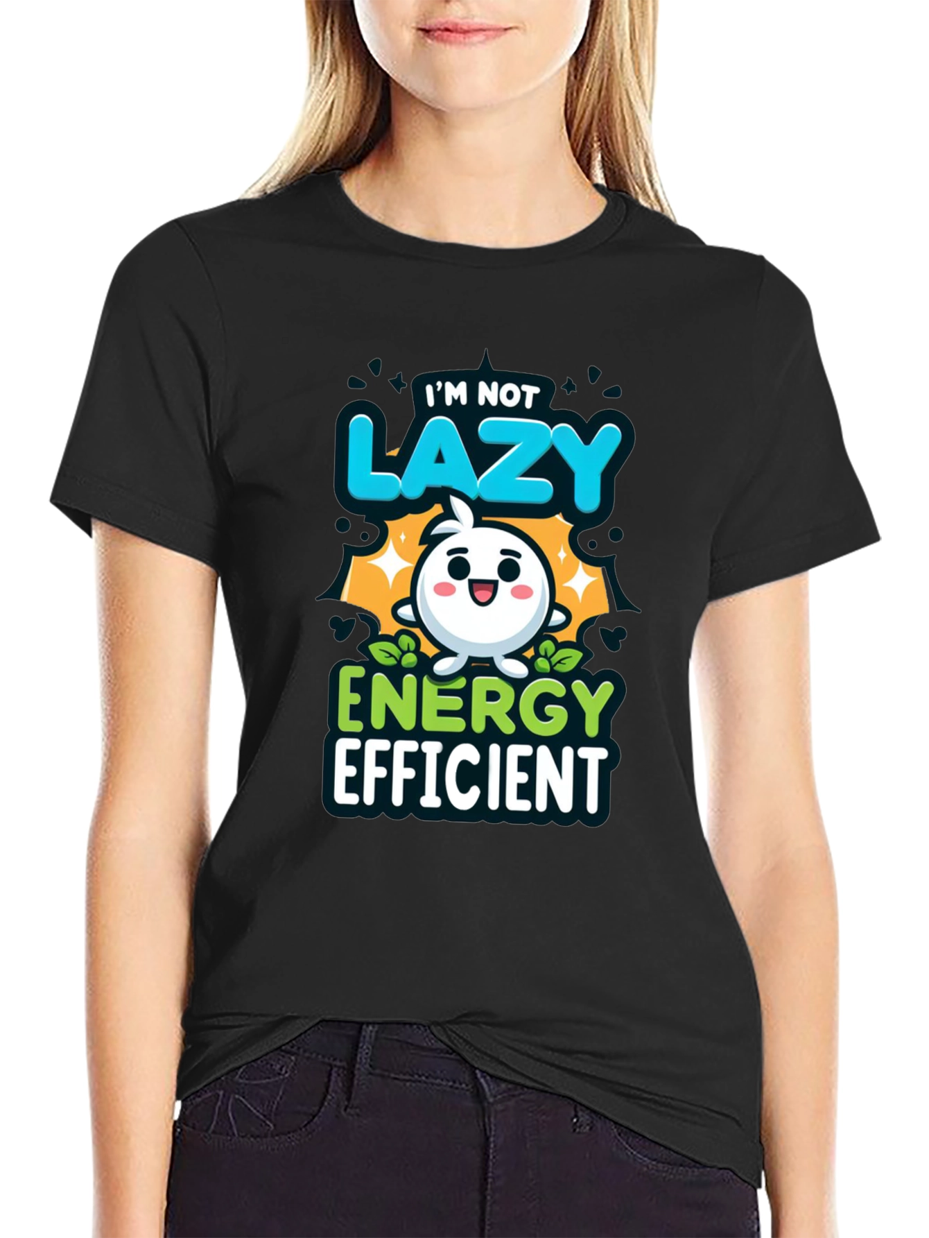 Im Not Lazy Energy Efficient Funny T-Shirt