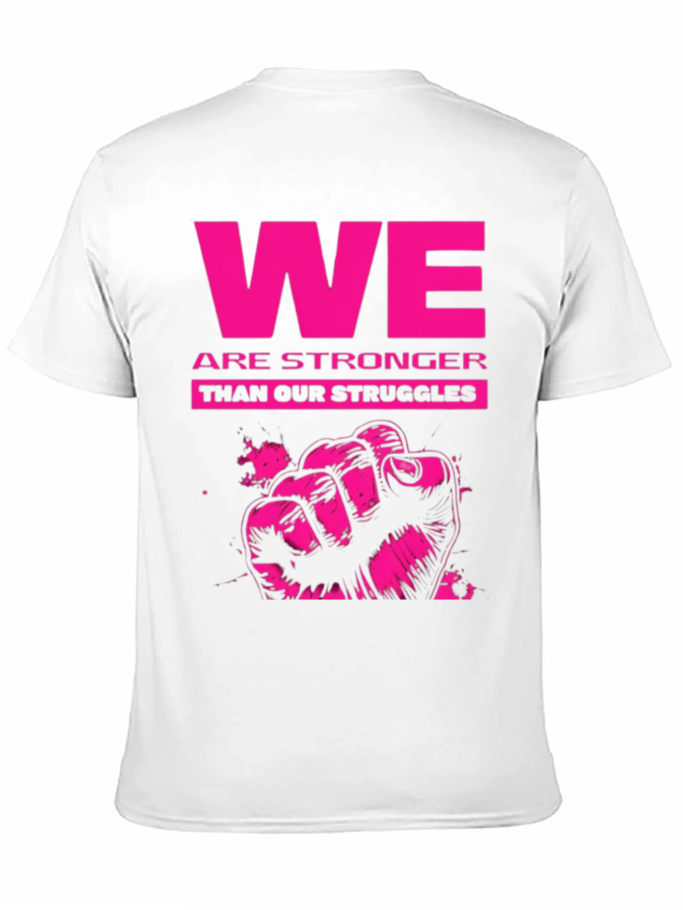 Empowering We Are Stronger Graphic Tee