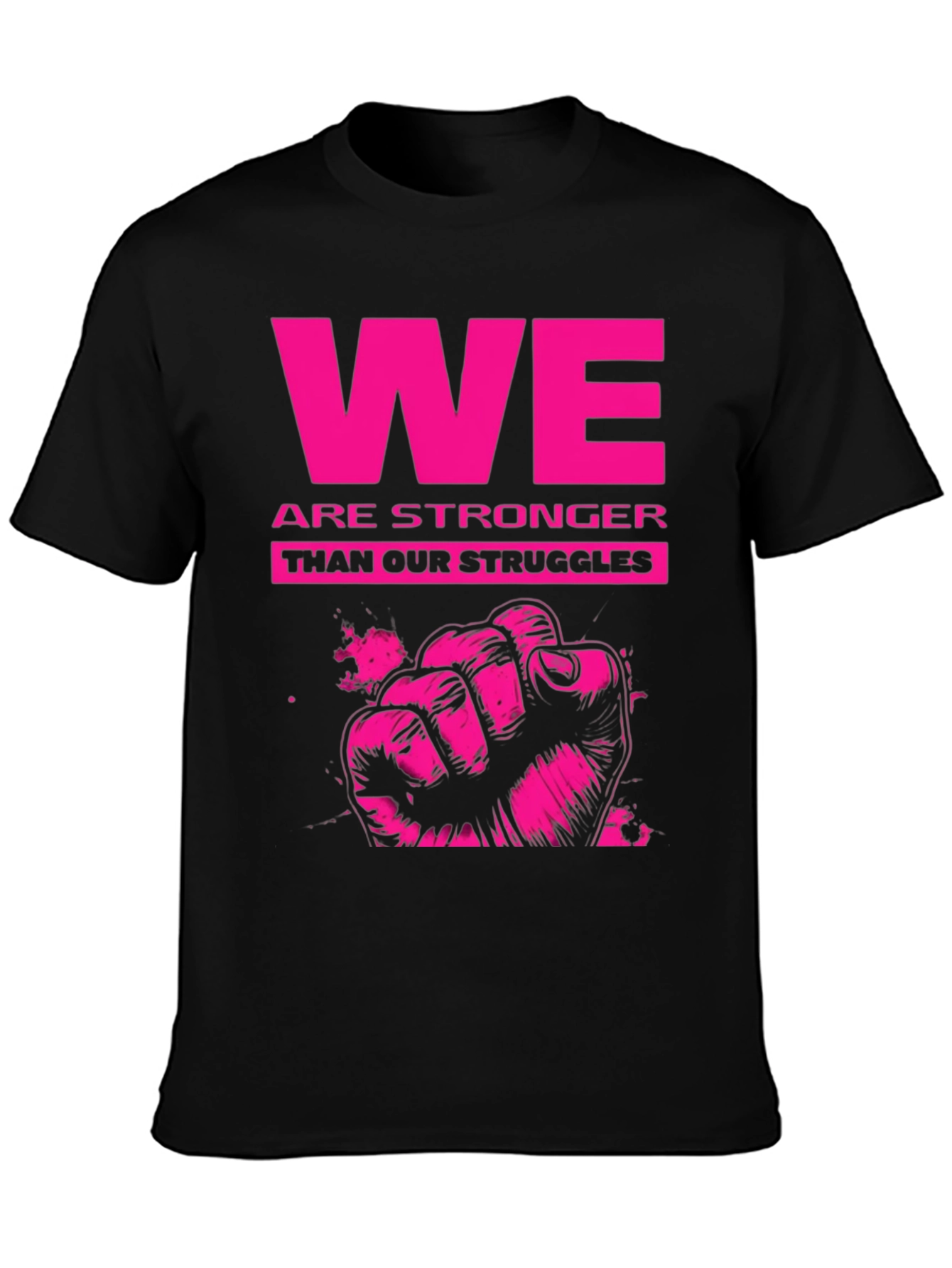 Empowering We Are Stronger Graphic Tee