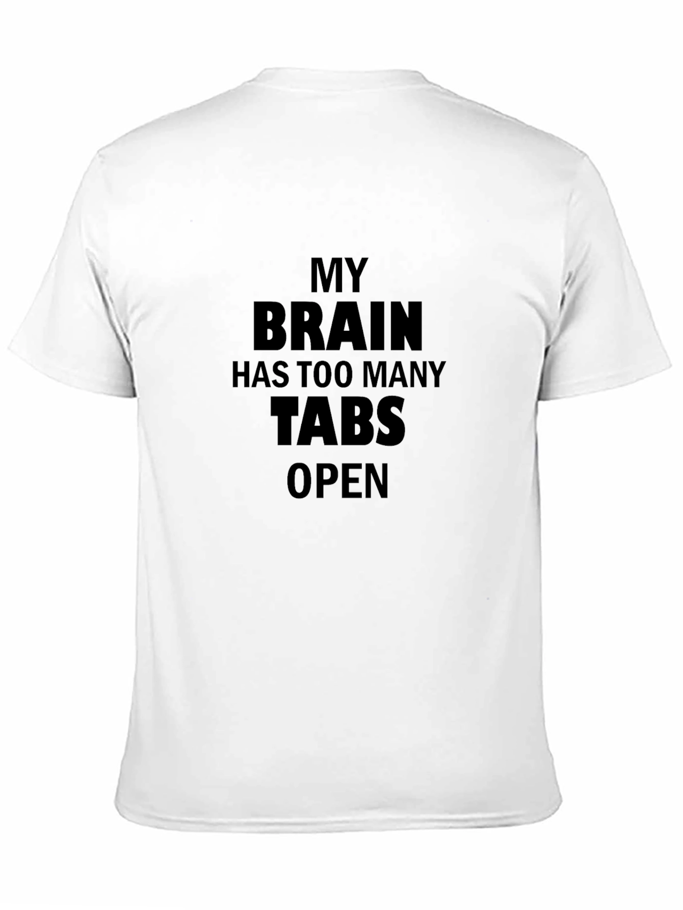 My Brain Has Too Many Tabs Open Black T-Shirt