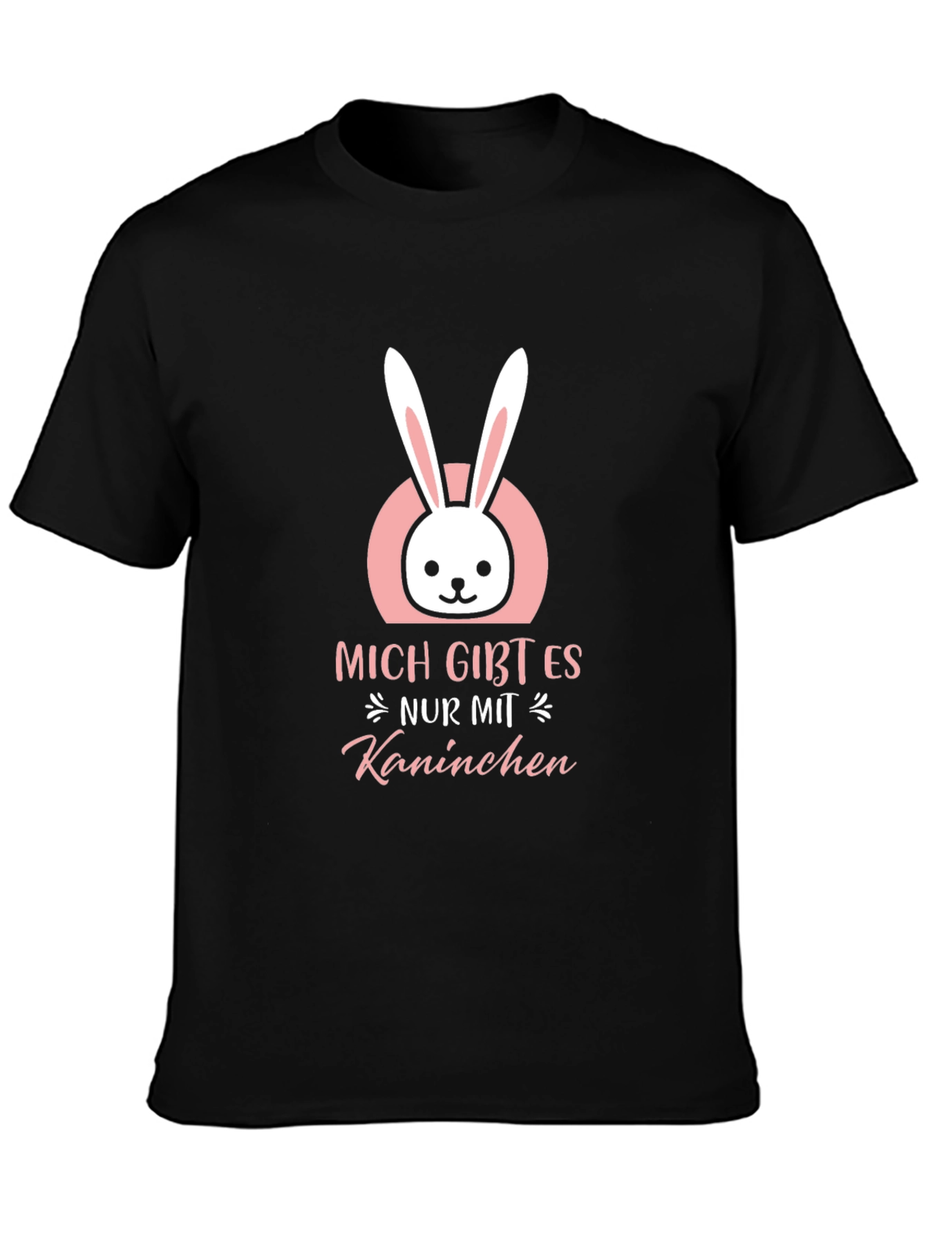 Funny Easter Bunny T-Shirt - Ich Gibt Es Nur Mit Kaninchen