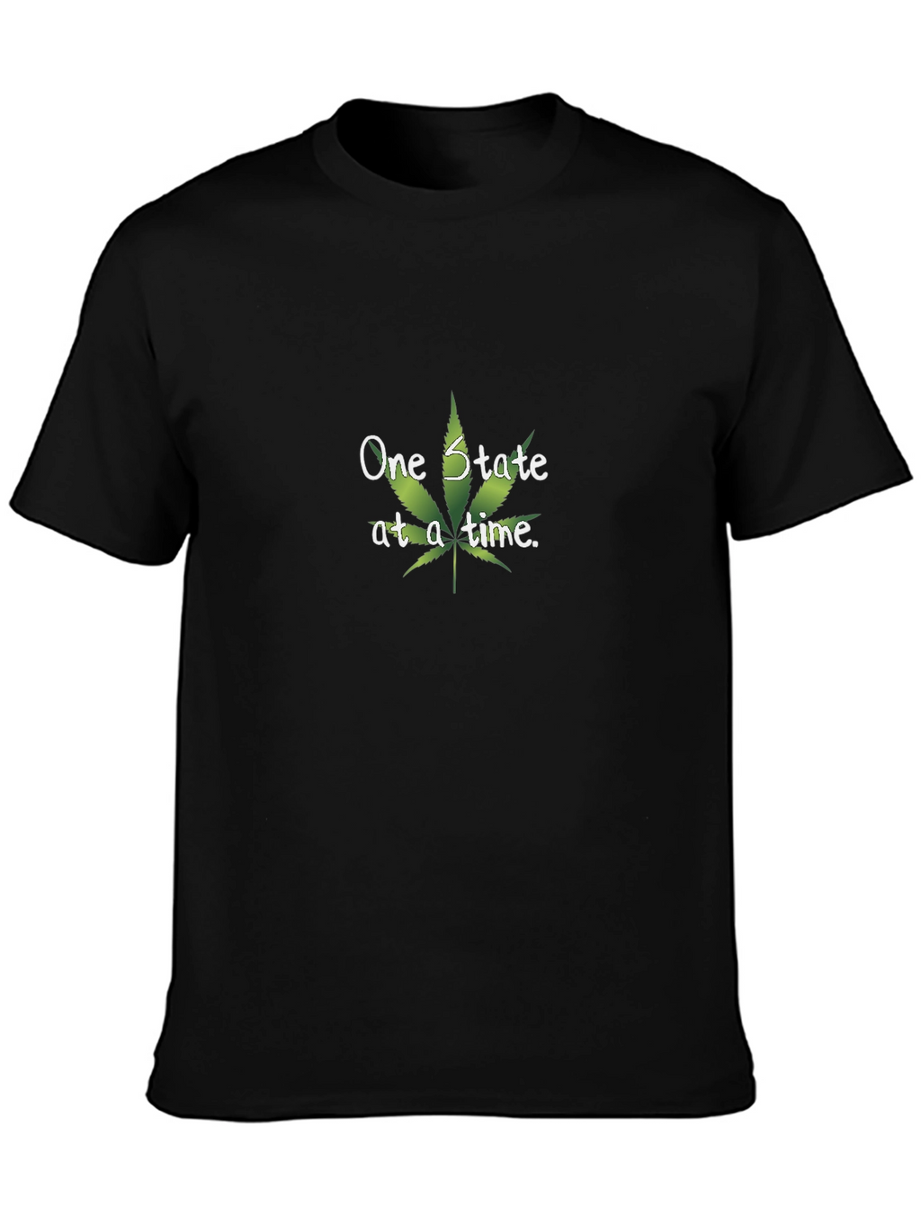 One State at a Time Marijuana Leaf T-Shirt