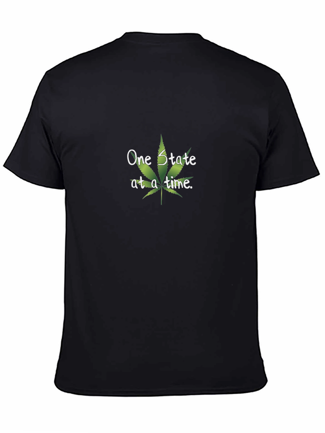 One State at a Time Marijuana Leaf T-Shirt