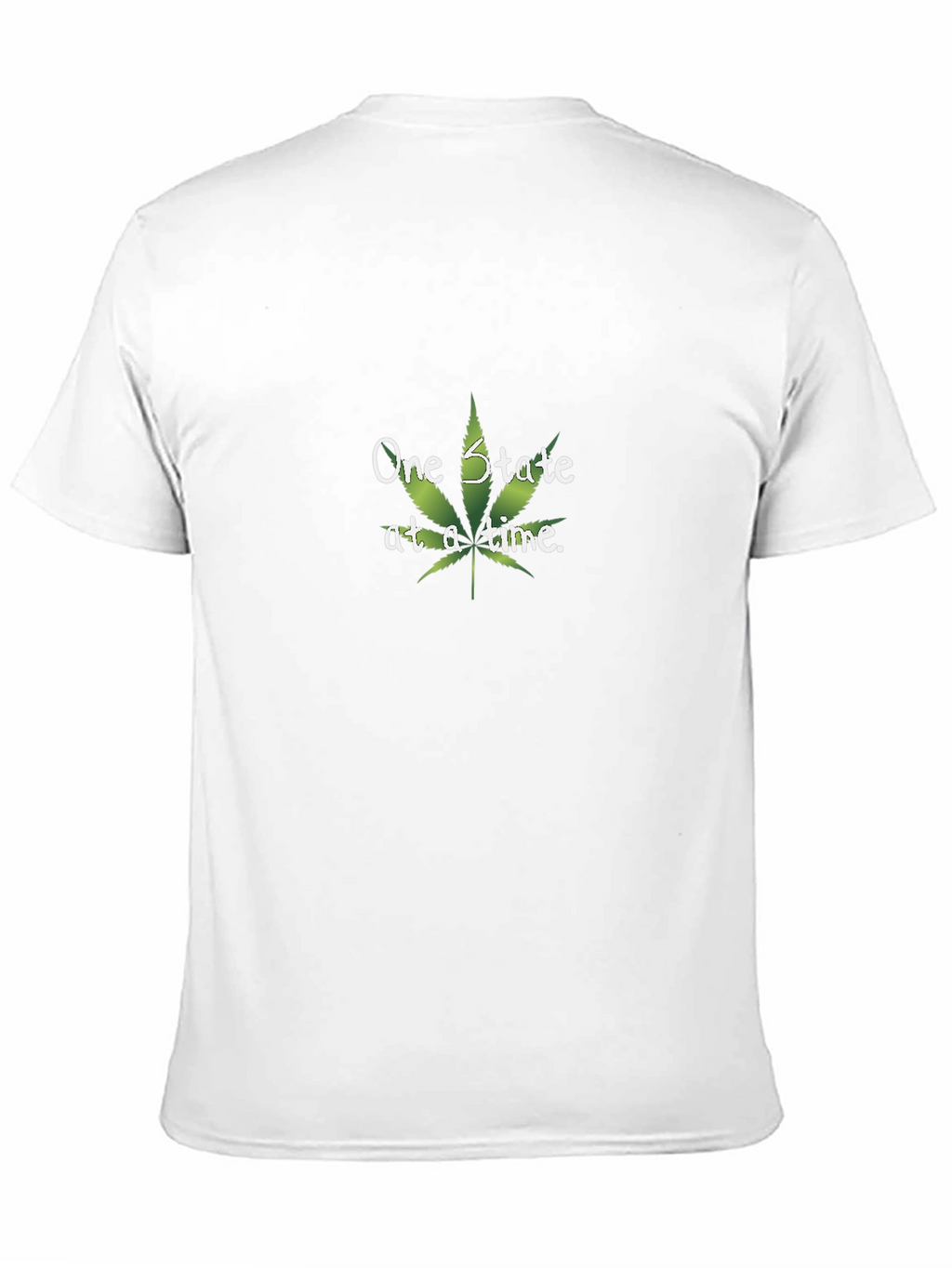 One State at a Time Marijuana Leaf T-Shirt