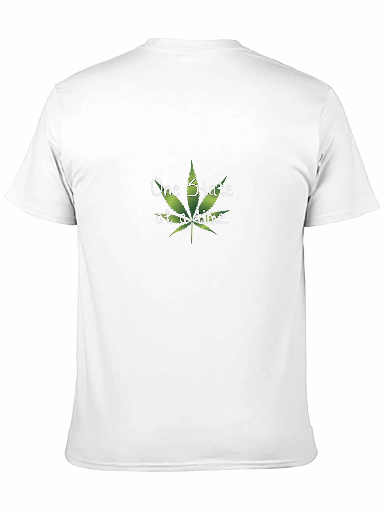 One State at a Time Marijuana Leaf T-Shirt