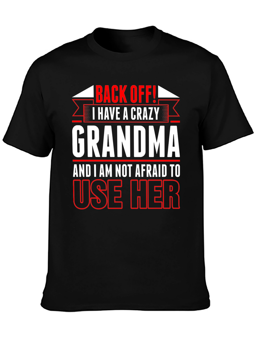 Crazy Grandma T-Shirt Funny Novelty